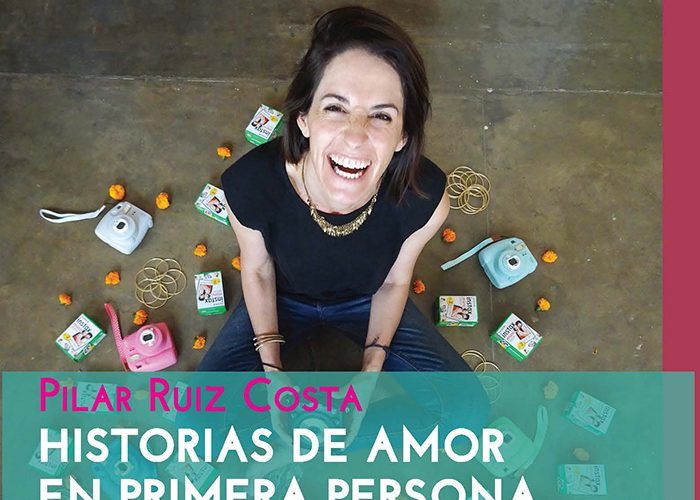 historias de amor en primera persona, Pilar Ruiz Costa