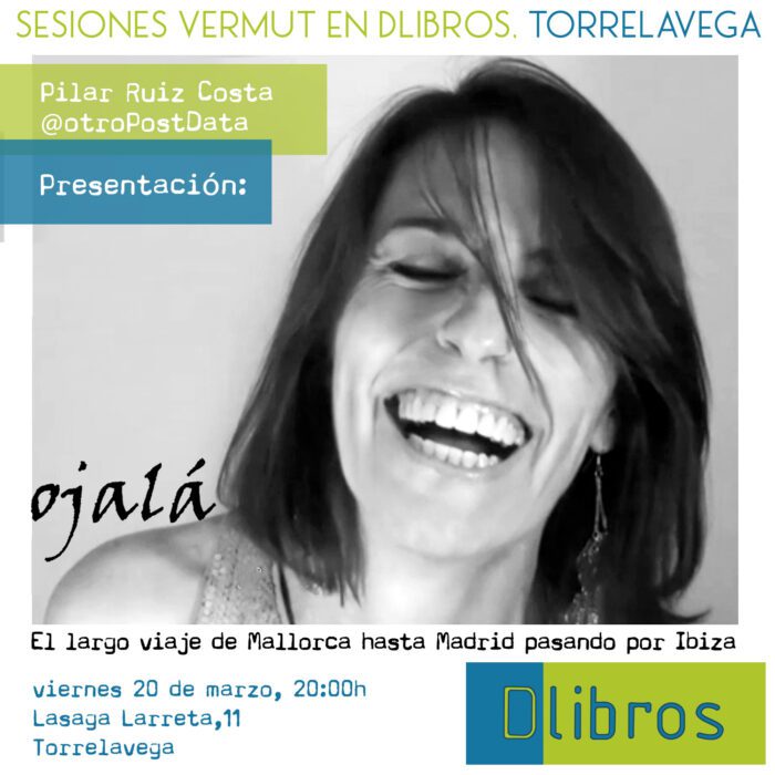 Presentación libro Ojalá Pilar Ruiz Costa, otro Post Data